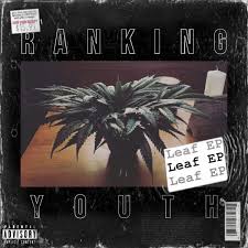Ranking Youth – Leaf EP